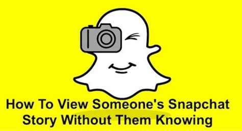 how to watch a snapchat story without them knowing