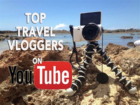 15 Top Travel Vloggers On Youtube The Planet D