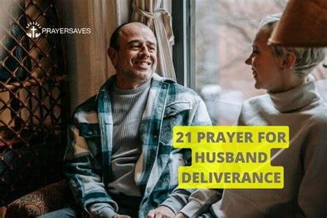 21 Powerful Prayer For Husband Deliverance 2025