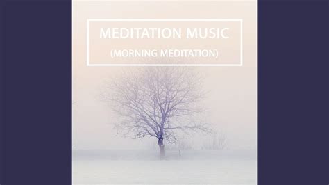 Morning Meditation 14 - YouTube Music