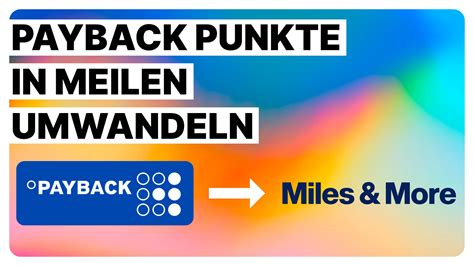 Payback Punkte In Meilen Umwandeln So Geht S Meilenfieber