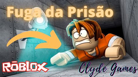 Fuga Da Pris O No Roblox Roblox Escape Prison Parte Youtube