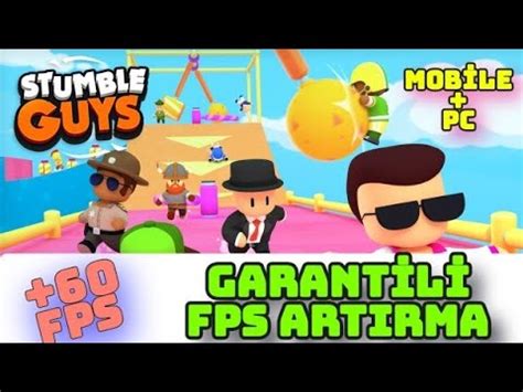 Stumble Guys Fps Artirma Stumble Guys Kasma Sorunu Z M Stumble