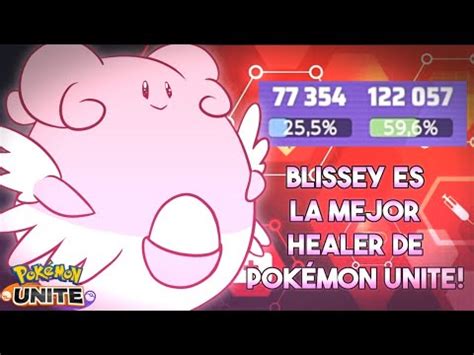 Blissey Es La Mejor Healer Build Para Blissey Pok Mon Unite Youtube