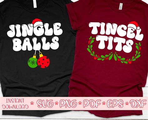 Jingle Balls Svg Tinsel Tits Svg Christmas Couple Shirts Etsy