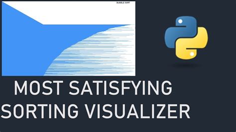 The Most Satisfying Sorting Visualizer Python Pygame Youtube