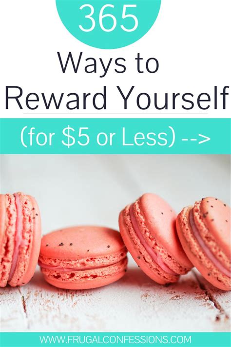 365 Ways To Reward Yourself Without Food Or Money Saving Money