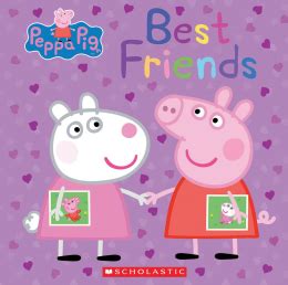 Best Friends (Peppa Pig) | Scholastic Canada