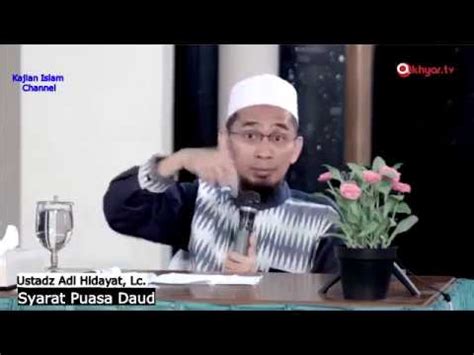 Syarat Dan Ketentuan Puasa Daud Ustadz Adi Hidayat Lc MA YouTube