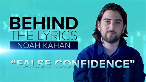 Noah Kahan False Confidence Behind The Lyrics Youtube