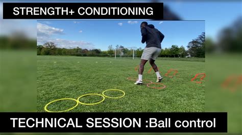 STRENGTH AND CONDITIONING TRAINING FOR FOOTBALLERS BALL CONTROL