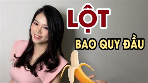 Lột Bao Quy đầu Tại Nhà đơn Giản Nhất Nữ Hoàng Tình Dục Học Thanh Hương Youtube