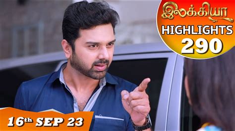 Ilakkiya Serial Episode Highlights Ep Th Sep Hima