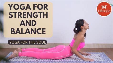 Full Body Yoga For Strength Flexibility Balance Yoga For The Soul