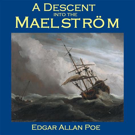 A Descent Into The Maelstr M Audiobook By Edgar Allan Poe