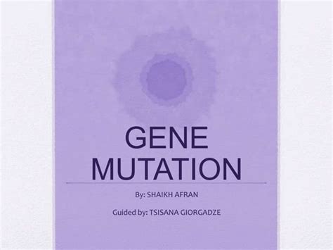 Gene mutation IN Detail And structure Symptoms Cause | PPT