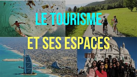 4ème GÉographie Le Tourisme Et Ses Espaces Youtube