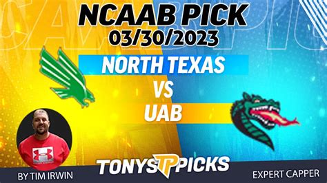 North Texas Vs UAB 3 30 2023 FREE College Basketball Picks And