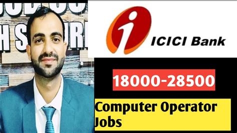 Icici Bank Jobs Fresher Jobs Th Apply Now Computer Operator Jobs