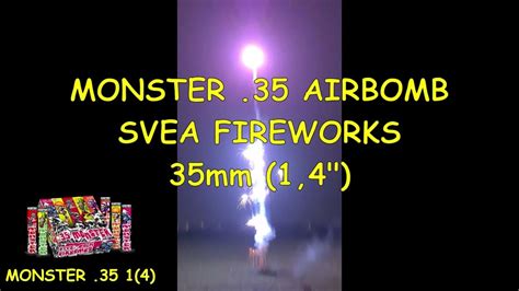 Provskjutning Fyrverkeri SveaFireworks Monster 35 Demo Single Shot