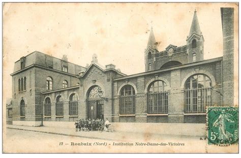 59 ROUBAIX Institution Notre Dame Des Victoires 1911