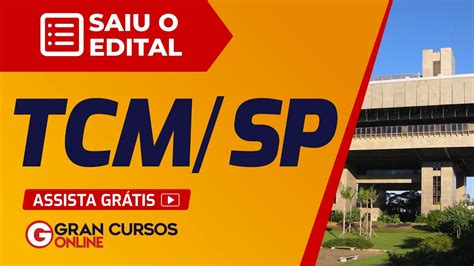 Concurso Tcm Sp Saiu O Edital Youtube