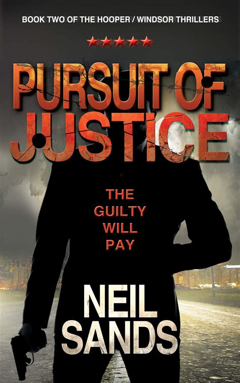 Pursuit of Justice by Neil Sands | Goodreads