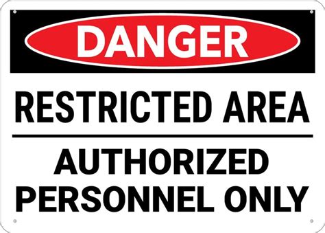 Danger Restricted Area Authorized Personnel Sign 8X12 Inch Rust Free