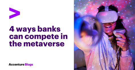 Money In The Metaverse Accenture Banking Blog