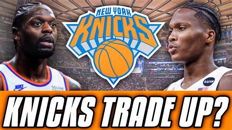 The Top Ny Knicks Trade Up Idea With Julius Randle New York Knicks