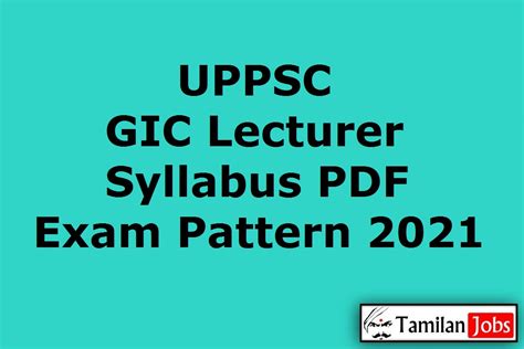 Uppsc Gic Lecturer Syllabus Prelims Mains Exam Pattern Pdf