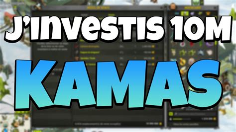 J Investi Millions De Kamas Sur Dofus Youtube