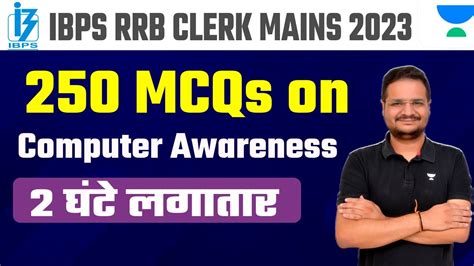 IBPS RRB Clerk Mains 2023 RRB PO Mains 250 MCQs On Computer Awareness