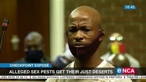 Alleged Sex Pests Get Their Just Deserts Youtube