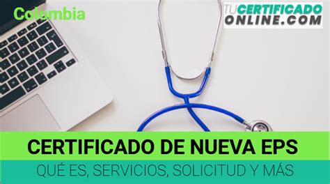 Certificado De Nueva Eps En Colombia Qu Es Servicios Y M S