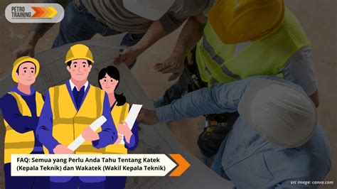 Faq Semua Yang Perlu Anda Tahu Tentang Katek Kepala Teknik Dan