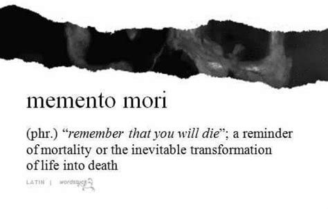 Memento Mori Quotes - ShortQuotes.cc