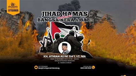 Kajian Ahad Jihad Hamas Melawan Bangsa Kera Babi Ustadz Kh