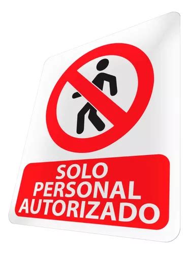 Letrero Solo Personal Autorizado Se Al Tica Somos F Brica Mercadolibre