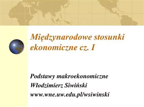 PPT Międzynarodowe stosunki ekonomiczne cz I PowerPoint Presentation