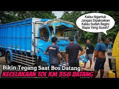 Kabin Truk Canter Ancur Berantakan Bos Truk Datang Bikin Tegang