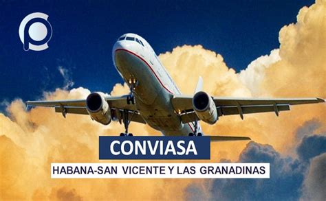 Conviasa Volar Entre Cuba Y San Vicente Y Las Granadinas Cuba A Pulso