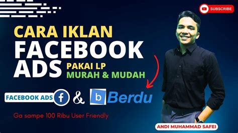 Cara Beriklan Di Facebook Ads Pakai Landing Page Murah Mudah Bikin