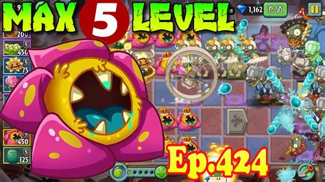 Plants Vs Zombies 2 China Primal Rafflesia MAX Level 5 Ep 424