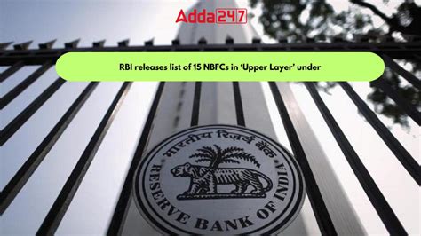 RBI Releases List Of 15 NBFCs In Upper Layer Under