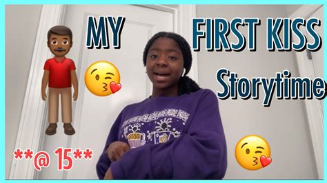 My First Kiss At 15 Storytime Youtube