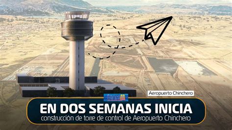 En dos semanas se inicia la construcción de la torre de control del