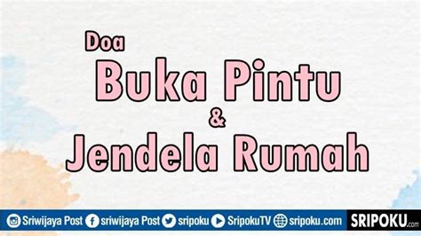 Doa Membuka Jendela Dan Pintu Di Waktu Subuh Agar Mendapat Keberkahan