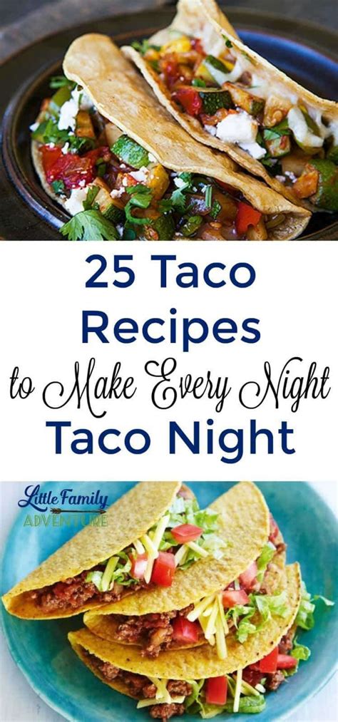 25 Taco Recipes To Make Every Night Taco Night