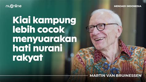 Martin Van Bruinessen Tarekat Nu Dan Dunia Kiai Menjadi Indonesia